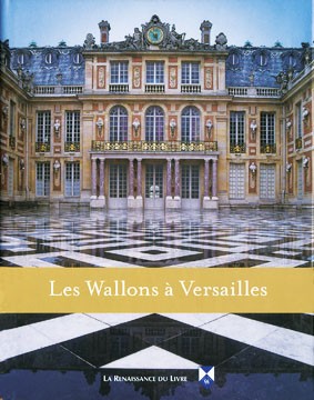Les Wallons à Versailles